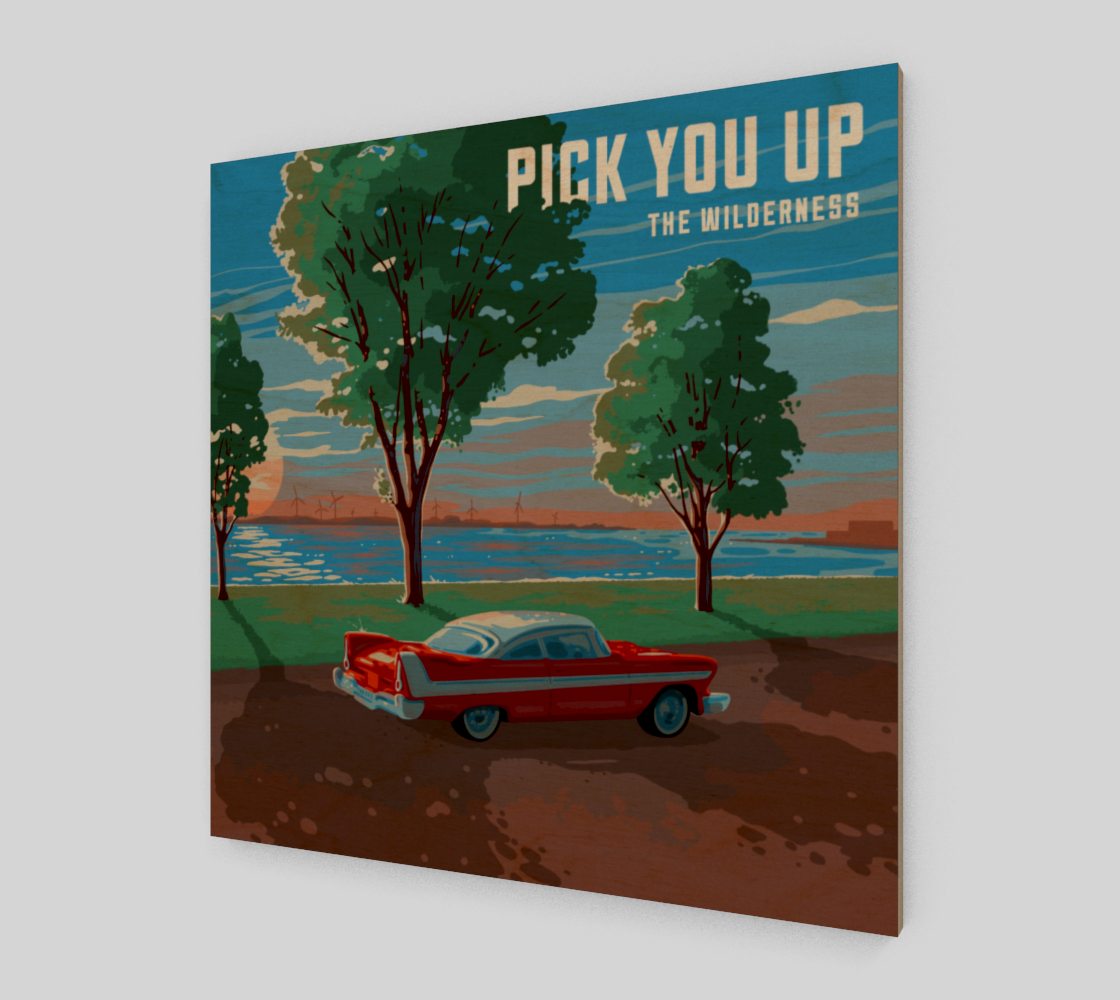 "Pick You Up" Wood Print